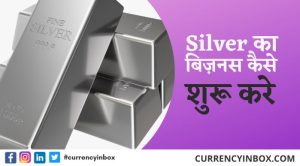 Silver Ka Business Kaise Kare और Chandi Ka Business Kaise Kare